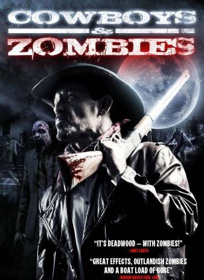 Ковбои и зомби (2010) смотреть онлайн